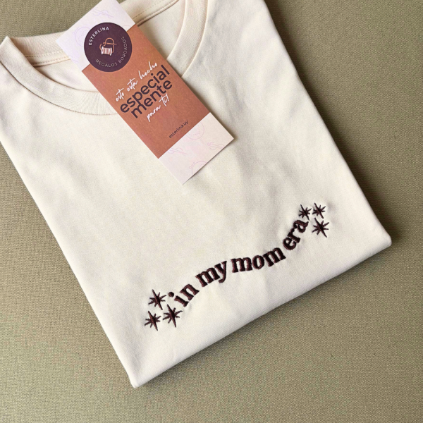 Bordado "In my mom era"