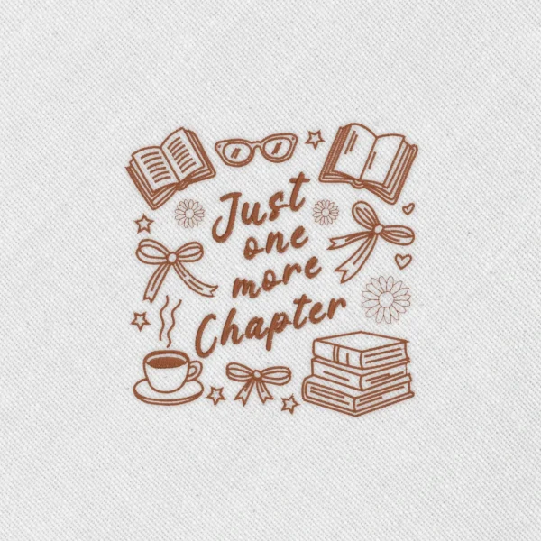 Bordado "Just one more chapter"