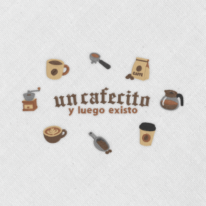 Bordado "Un cafecito y luego existo"