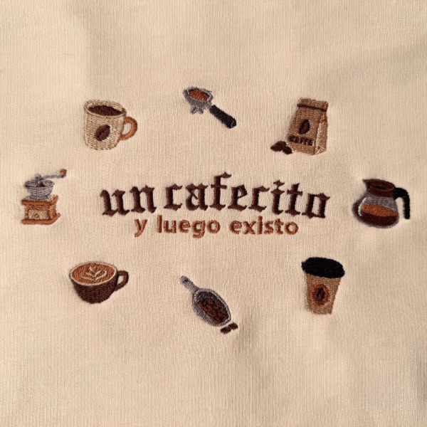 Bordado "Un cafecito y luego existo"