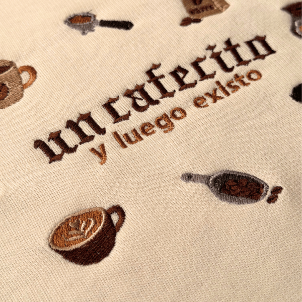 Bordado "Un cafecito y luego existo"